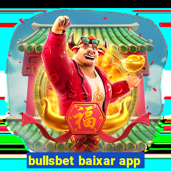 bullsbet baixar app